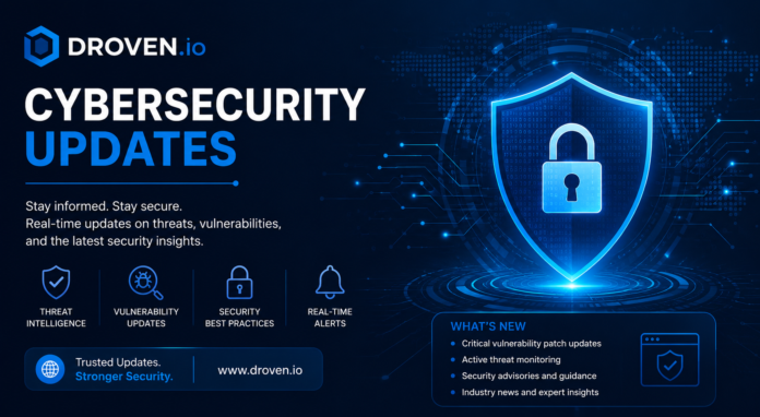 Droven io Cybersecurity Updates